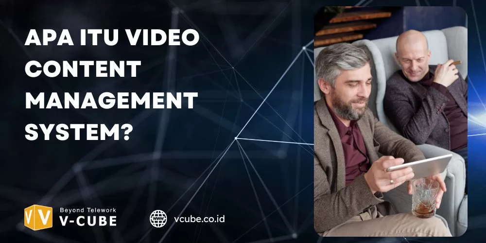 video content management system