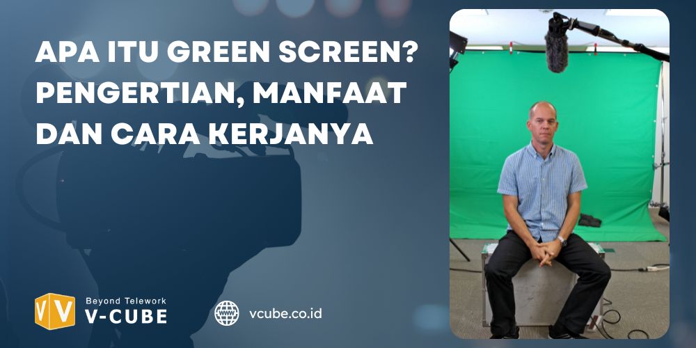 Apa itu Green Screen