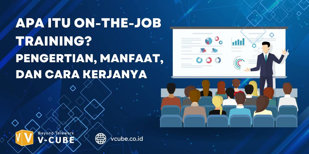 Apa Itu On-the-Job Training