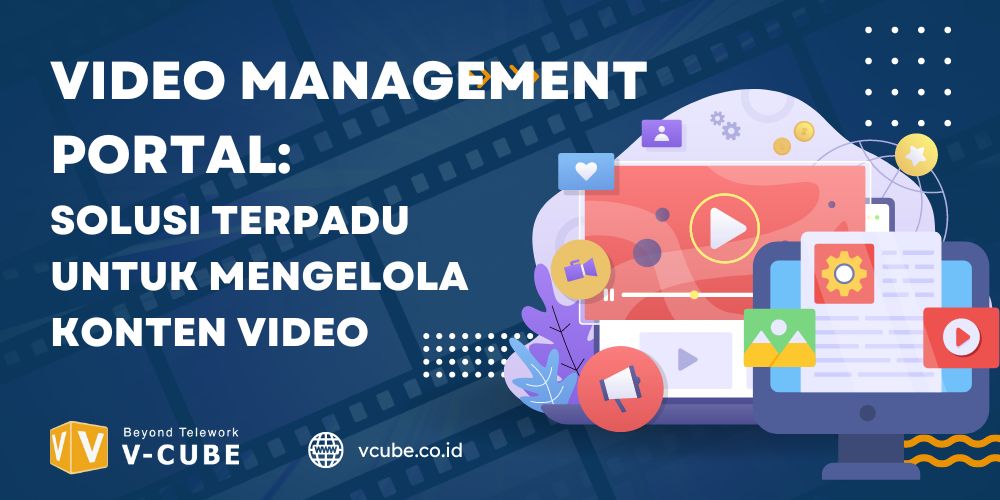 Video Management Portal