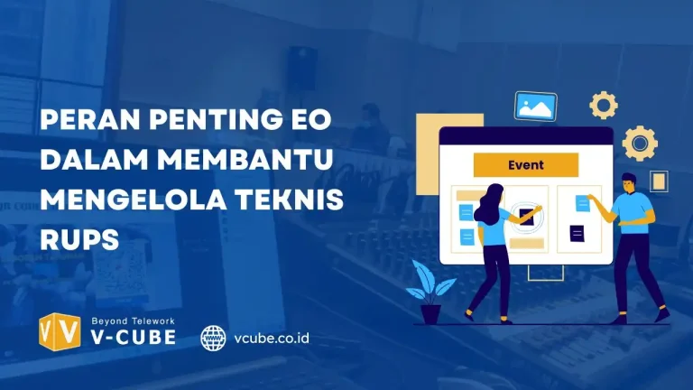 Peran Penting EO dalam membantu Mengelola Teknis RUPS