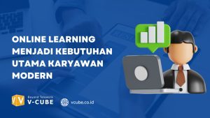 Online Learning Menjadi Kebutuhan Utama Karyawan Modern