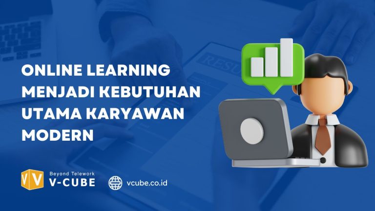 Online Learning Menjadi Kebutuhan Utama Karyawan Modern