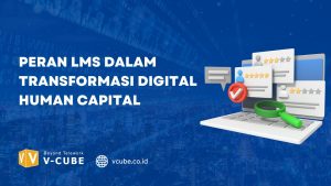 Peran LMS dalam Transformasi Digital Human Capital