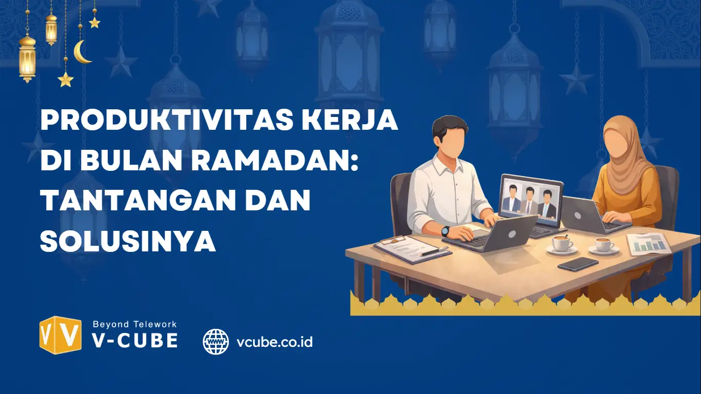 Produktivitas Kerja di Bulan Ramadan: Tantangan dan Solusinya