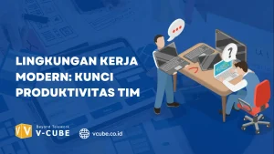 Lingkungan kerja modern kunci produktifitas tim