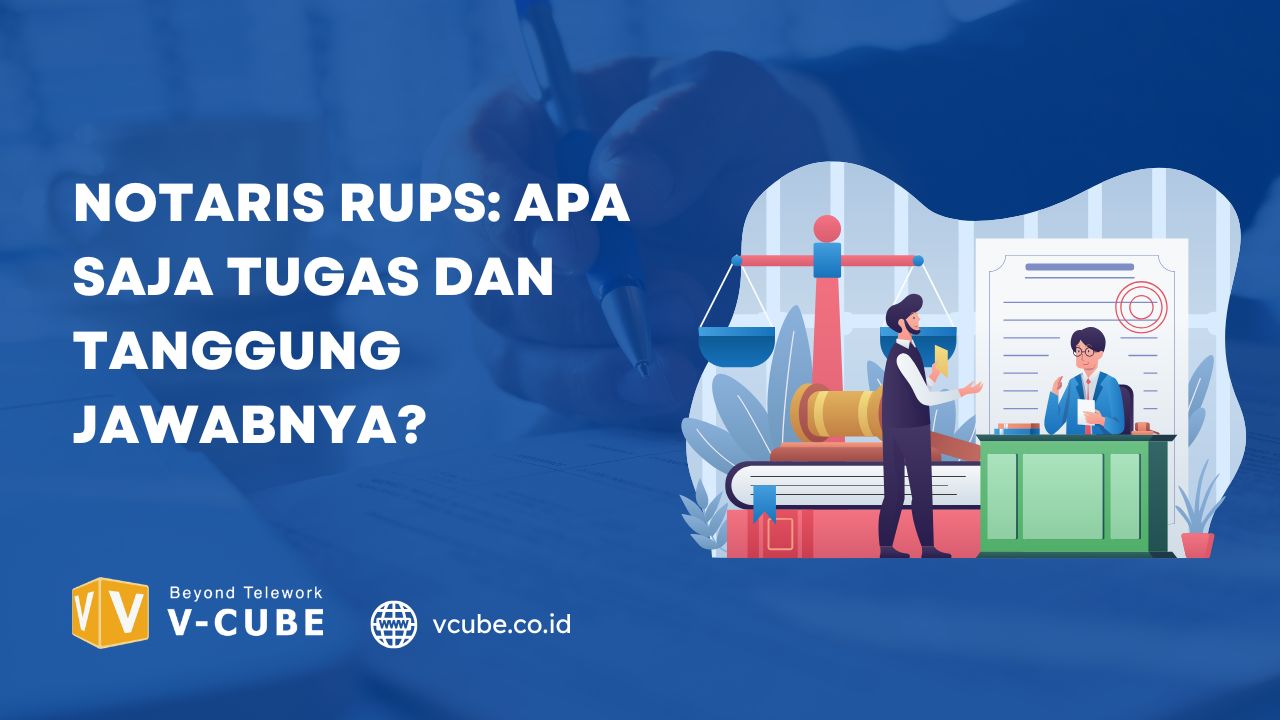 notaris RUPS tugas dan tanggung jawab