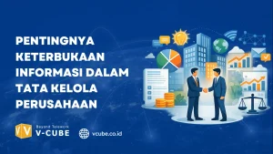 Pentingnya keterbukaan informasi dalam tata kelola perusahaan