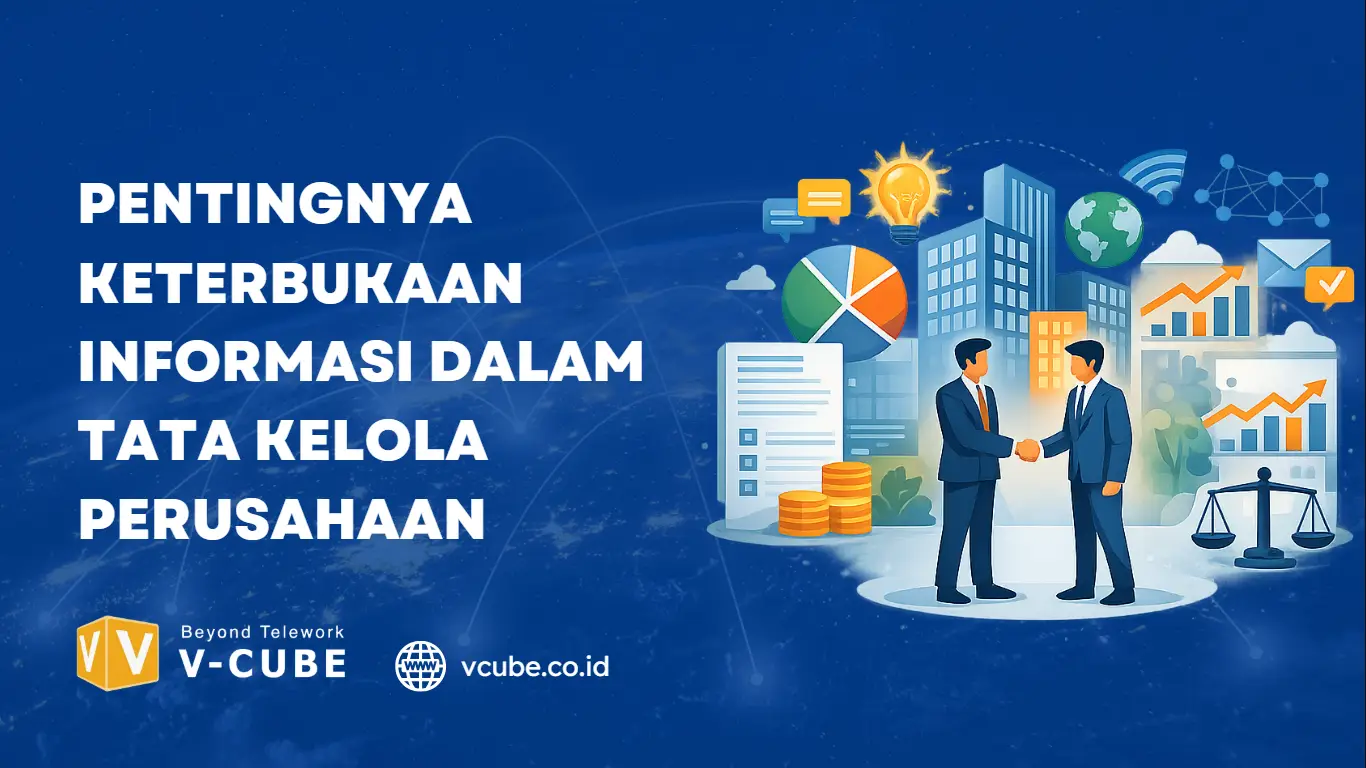 Pentingnya Keterbukaan Informasi dalam Tata Kelola Perusahaan