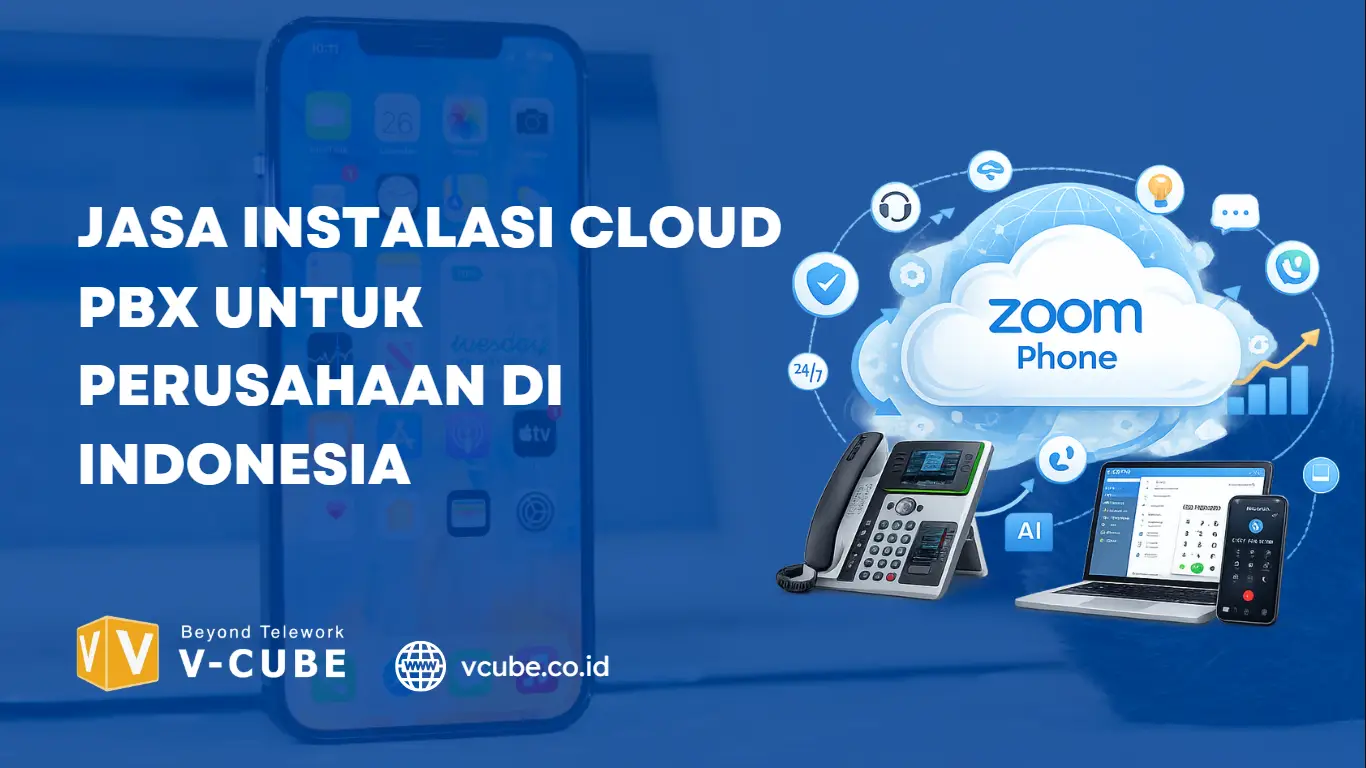 Jasa Instalasi Cloud PBX untuk Perusahaan di Indonesia